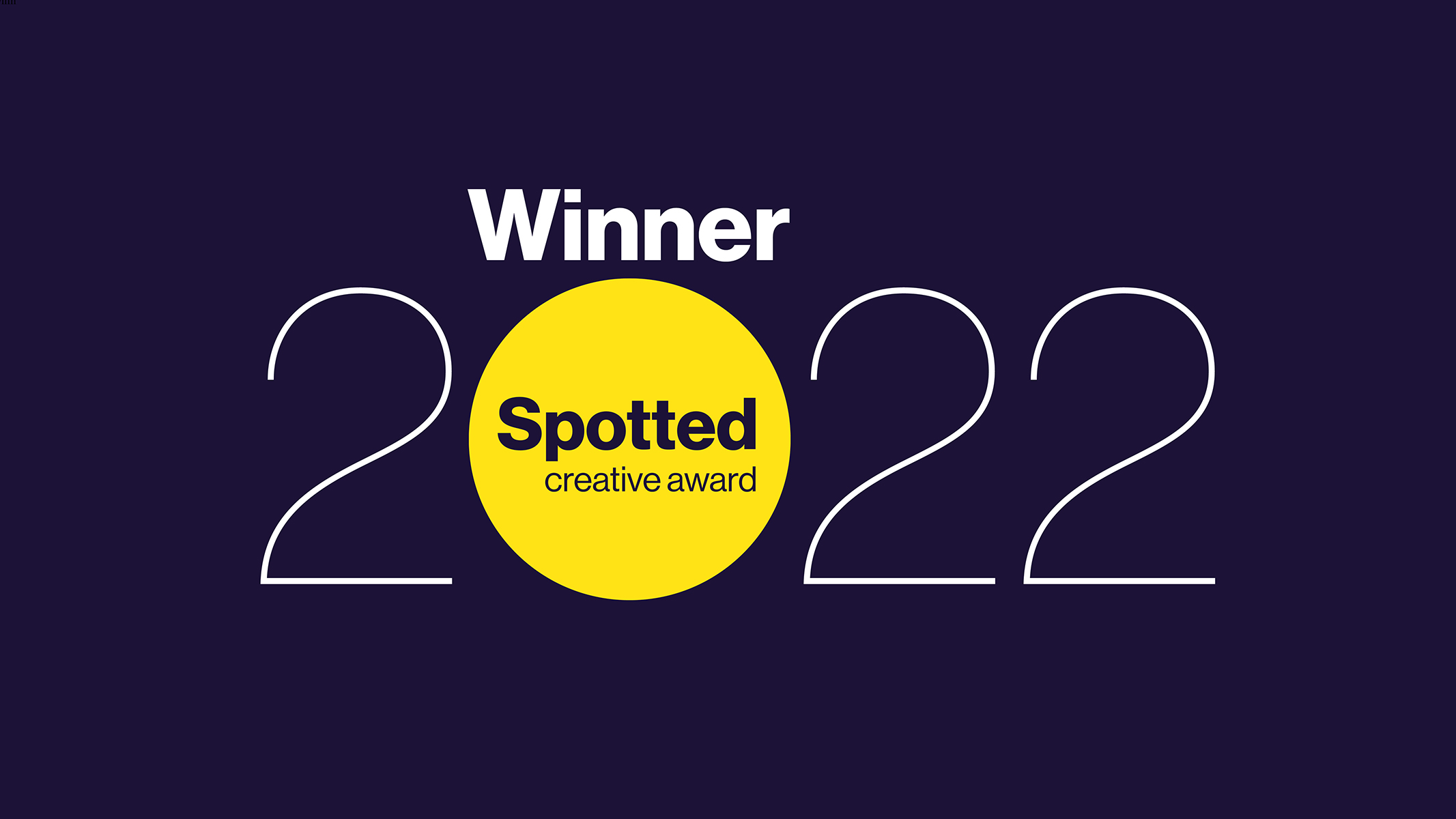 Spotted Creative Award 2022 — Winner